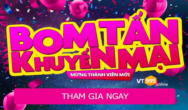 Khuyến mãi hot nhất cho thành viên mới