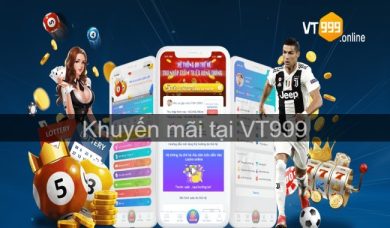 Bật mí chương trình khuyến mãi VT999 hấp dẫn nhất hiện nay