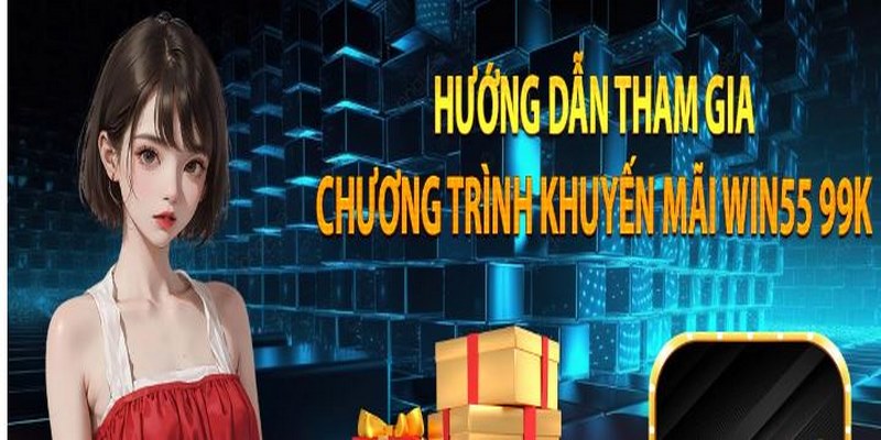 Thực hiện đăng ký để nhận ưu đãi Win55 ngay